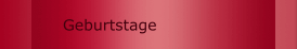 Geburtstage
